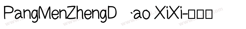 PangMenZhengDao XiXi字体转换